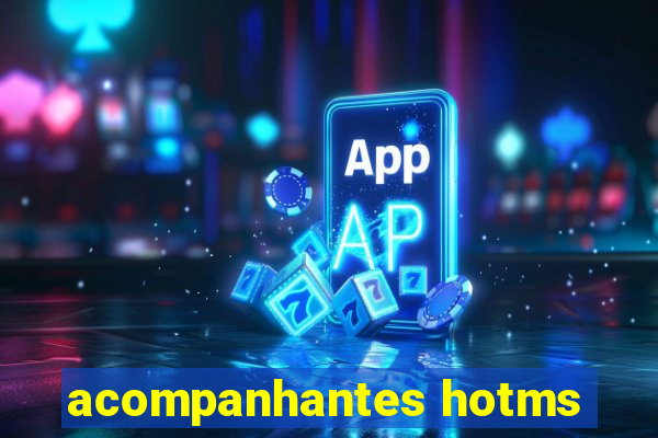 acompanhantes hotms